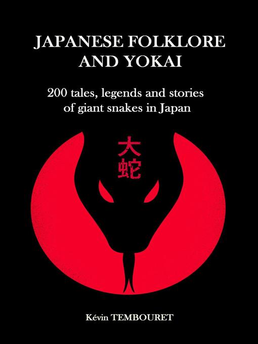 Title details for Japanese Folklore and Yokai--Daija by kevin tembouret - Available